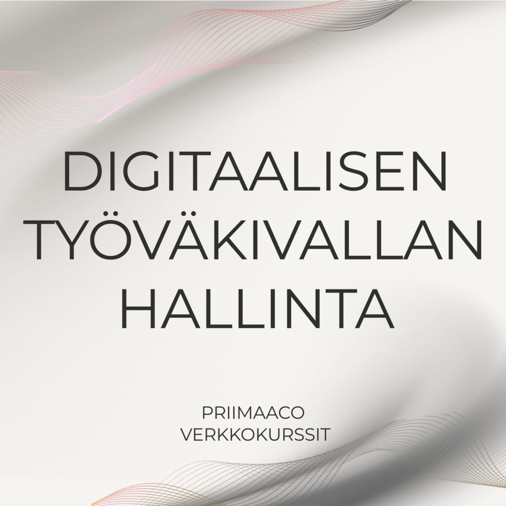 Digitaalisen työväkivallan hallinta